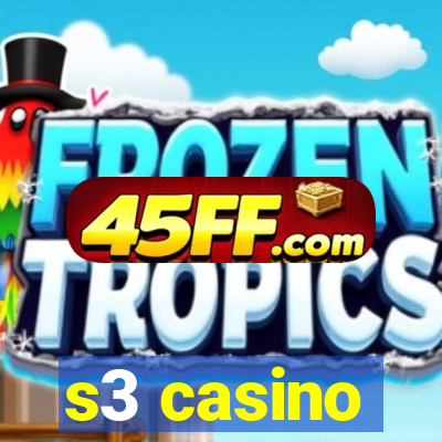 s3 casino